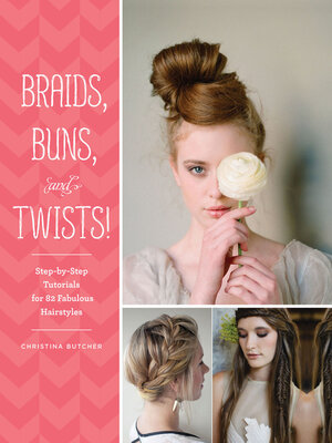 cover image of Braids, Buns, and Twists!